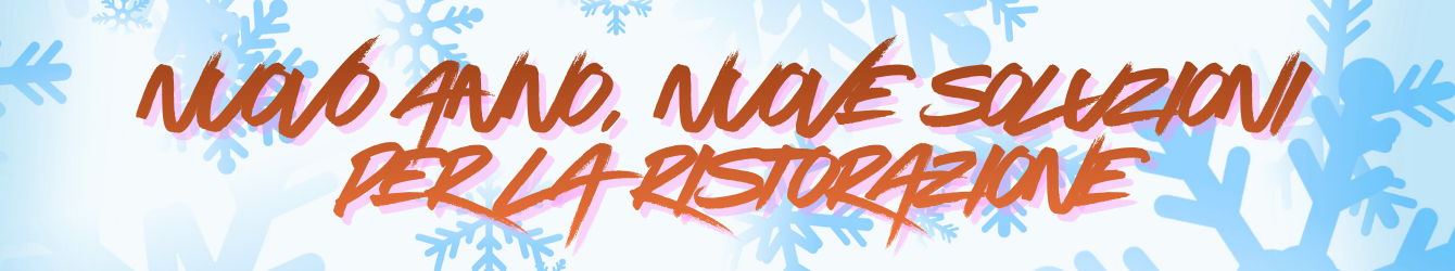 NUOVE SOLUZIONI PER LA RISTORAZIONE